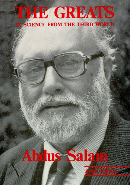 The greats in science from the Third World: Abdus Salam
